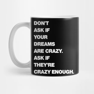 Crazy Dreams Bold Mug